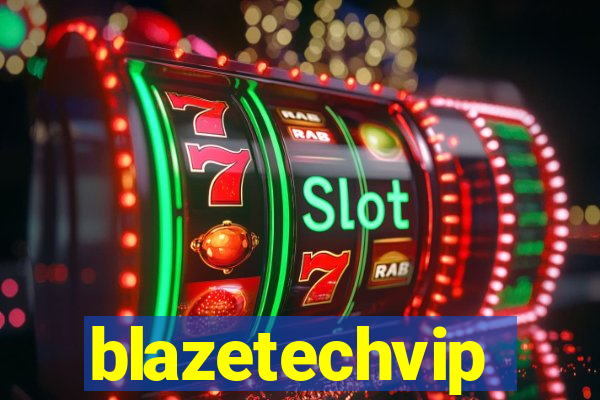 blazetechvip