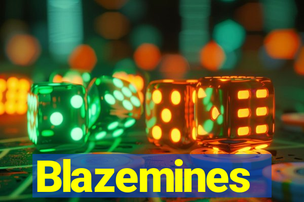 Blazemines