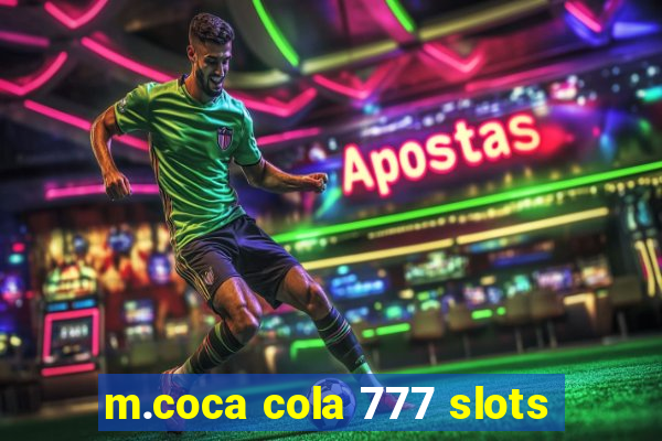 m.coca cola 777 slots