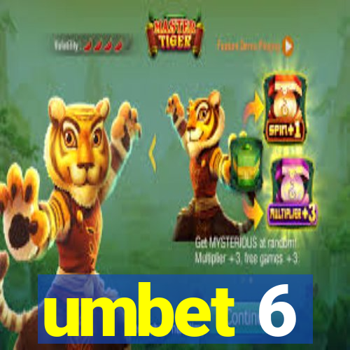 umbet 6