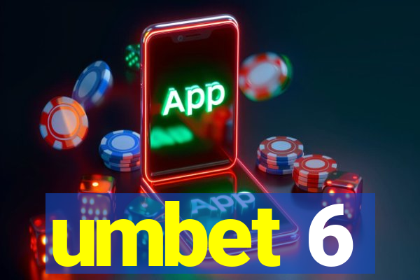 umbet 6