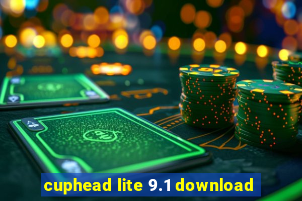 cuphead lite 9.1 download