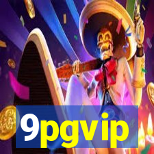 9pgvip