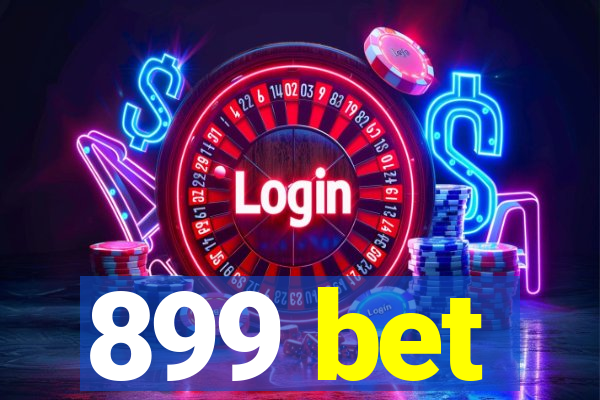 899 bet