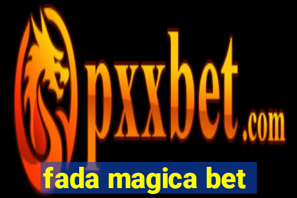 fada magica bet