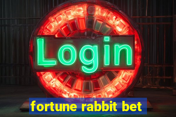 fortune rabbit bet