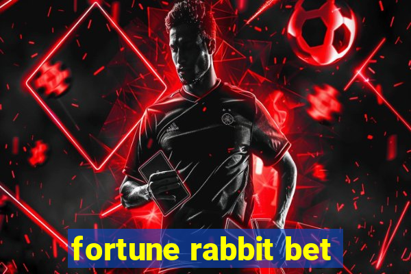 fortune rabbit bet