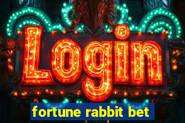 fortune rabbit bet