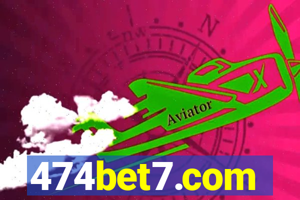 474bet7.com