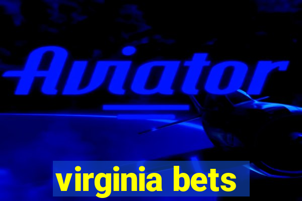 virginia bets