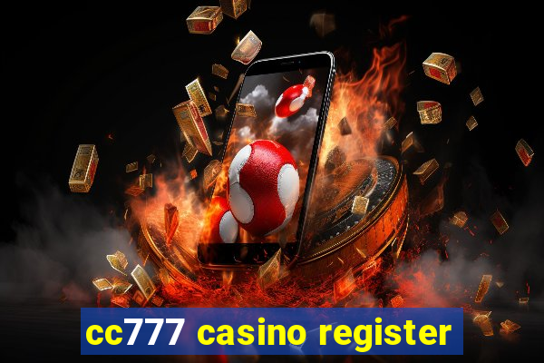 cc777 casino register