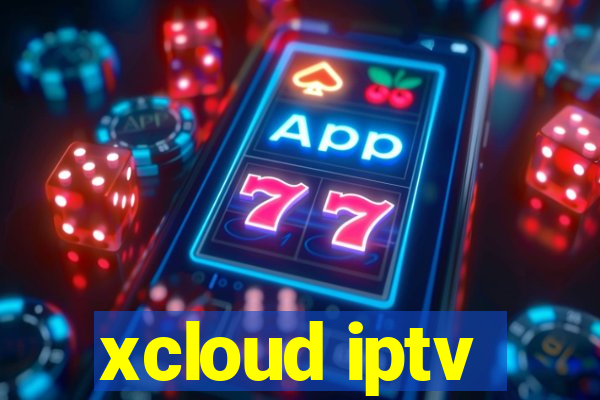 xcloud iptv