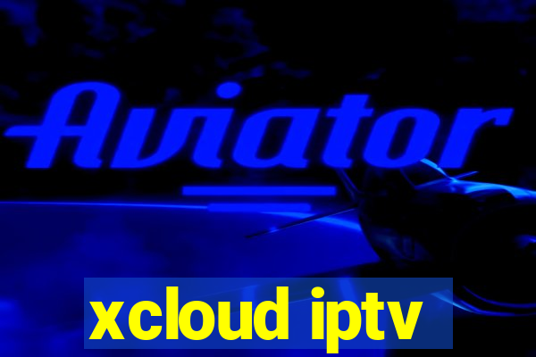 xcloud iptv