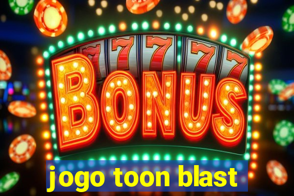 jogo toon blast