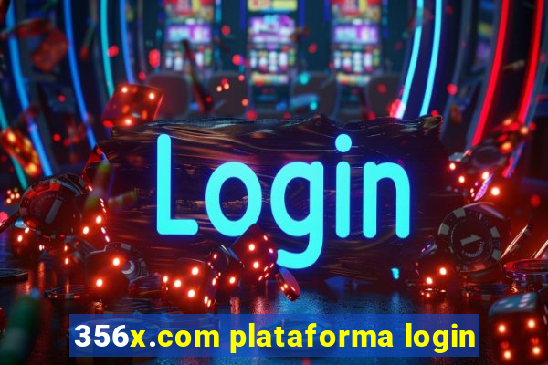 356x.com plataforma login