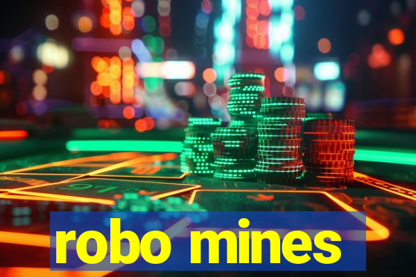 robo mines