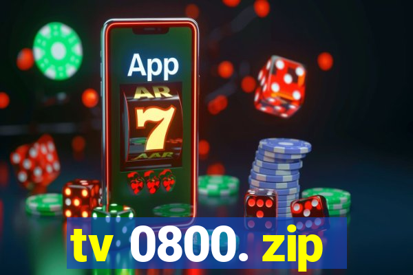 tv 0800. zip