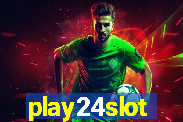 play24slot