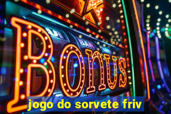 jogo do sorvete friv