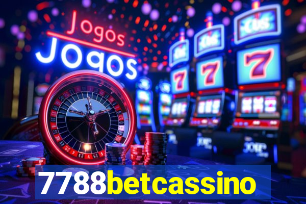 7788betcassino