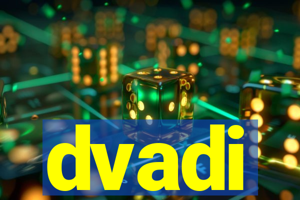 dvadi