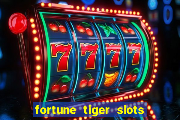 fortune tiger slots vip 3