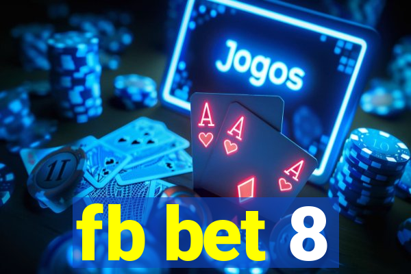 fb bet 8