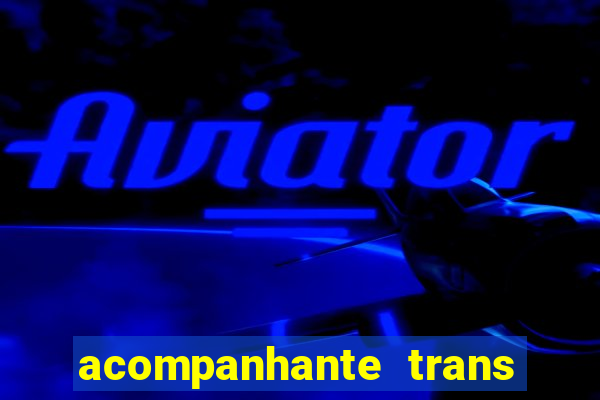 acompanhante trans de porto alegre