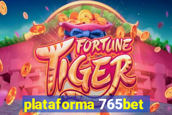 plataforma 765bet