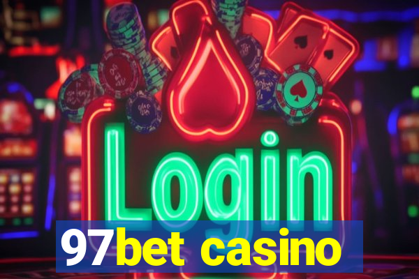 97bet casino