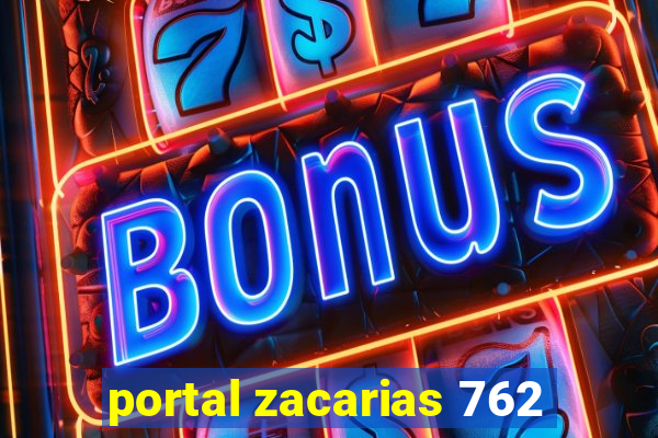 portal zacarias 762