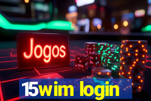 15wim login