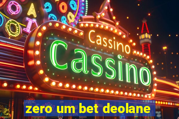 zero um bet deolane