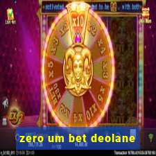 zero um bet deolane