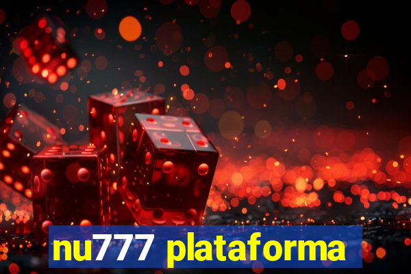 nu777 plataforma