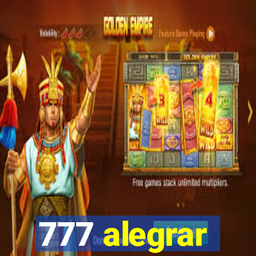 777 alegrar