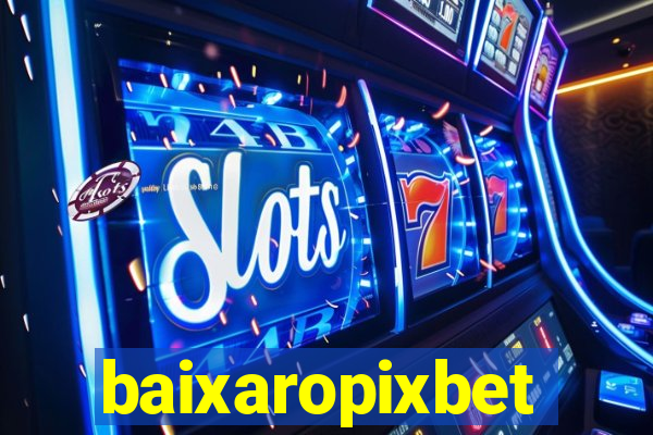 baixaropixbet