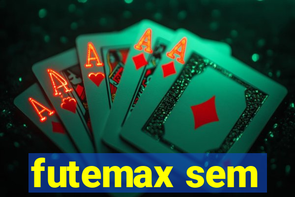 futemax sem