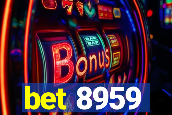 bet 8959