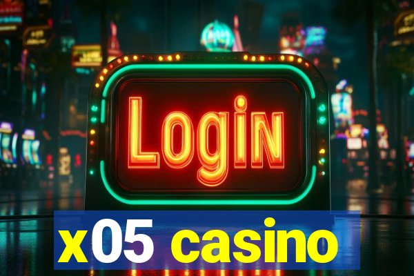 x05 casino