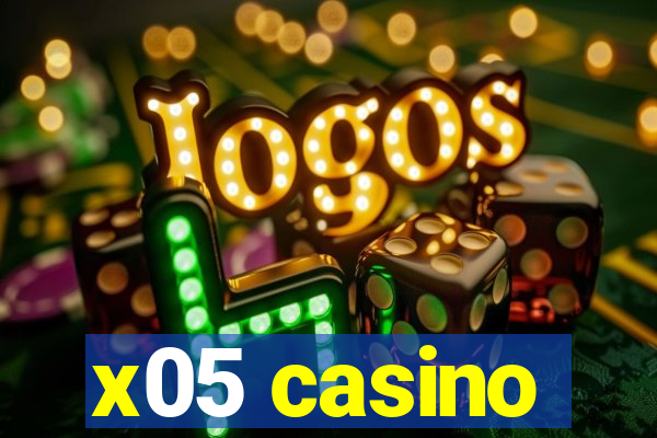 x05 casino