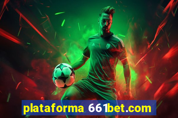 plataforma 661bet.com