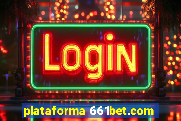 plataforma 661bet.com