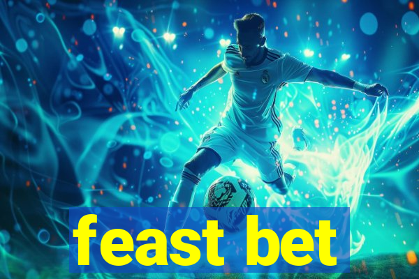 feast bet