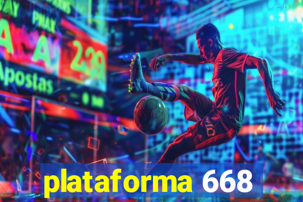 plataforma 668