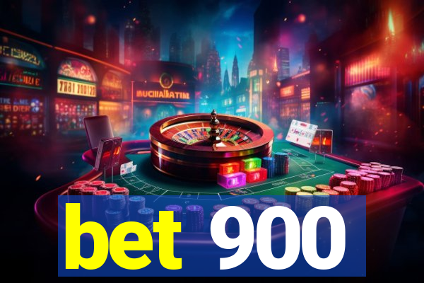 bet 900