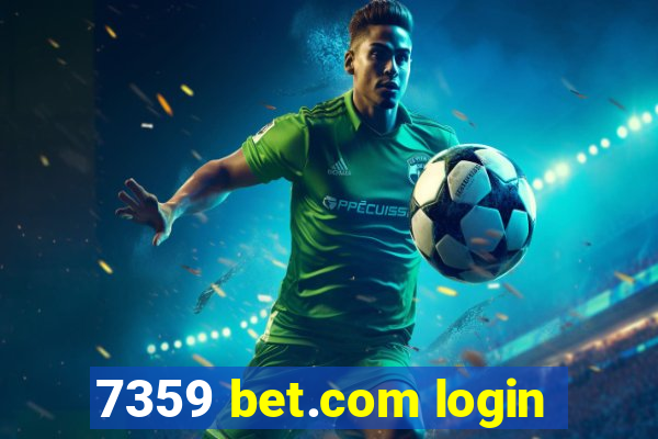 7359 bet.com login