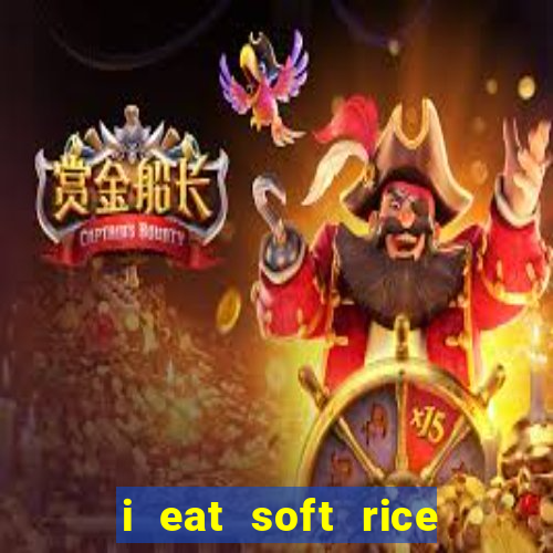 i eat soft rice in another world manga pt br