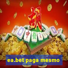 ea.bet paga mesmo