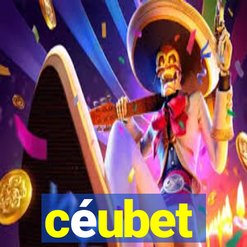 céubet